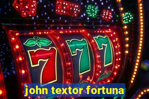 john textor fortuna